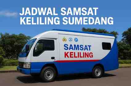 Jadwal Samsat Keliling Sumedang Hari Ini
